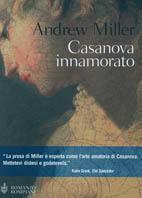 Casanova innamorato - Andrew Miller - copertina