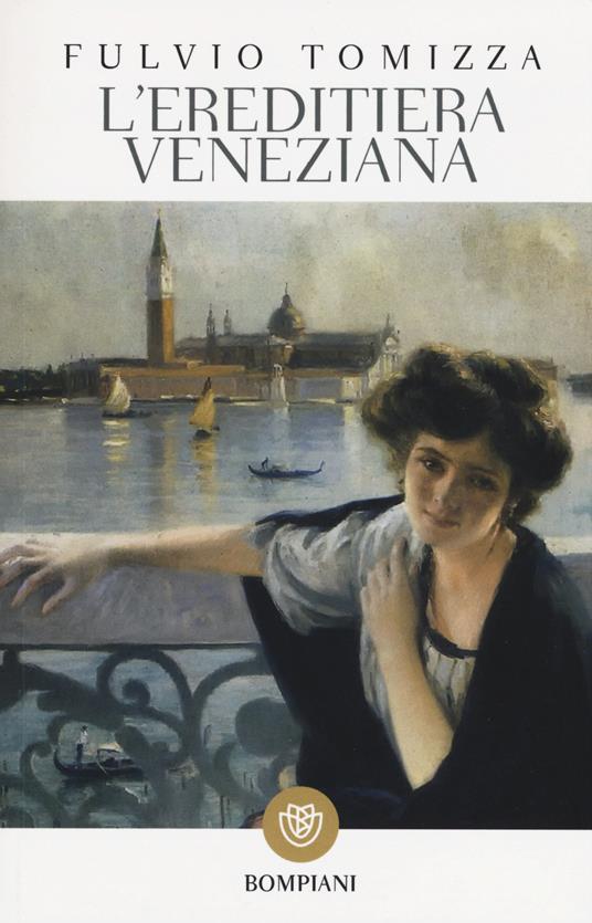 L' ereditiera veneziana - Fulvio Tomizza - 2