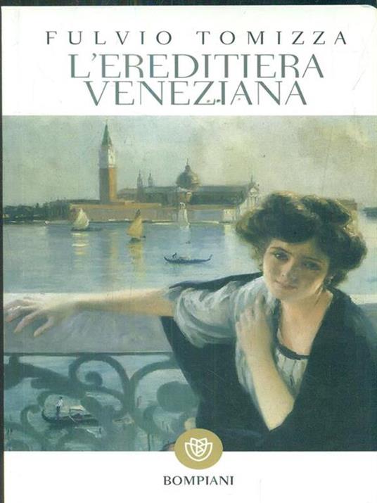 L' ereditiera veneziana - Fulvio Tomizza - 3