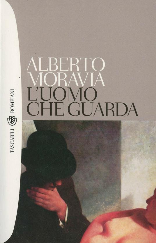 L'uomo che guarda - Alberto Moravia - copertina