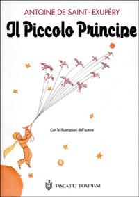 Il Piccolo Principe. Ediz. illustrata - Antoine de Saint-Exupéry - Libro -  Bompiani - Tascabili | IBS