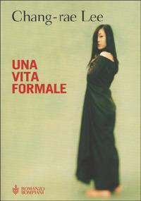 Una vita formale - Chang-Rae Lee - copertina