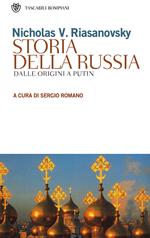 Storia della Russia. Dalle origini ai giorni nostri