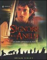 Il Signore degli Anelli. La guida ufficiale al film