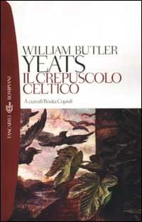Il crepuscolo celtico - William Butler Yeats - copertina