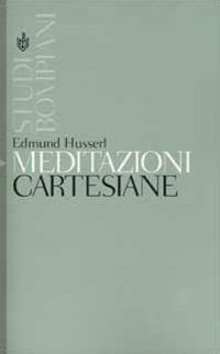 Meditazioni cartesiane. Con l'aggiunta dei Discorsi parigini - Edmund Husserl - copertina