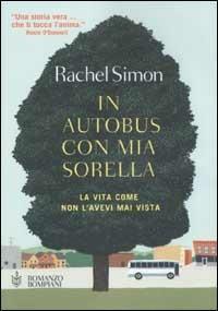 In autobus con mia sorella - Rachel Simon - 2