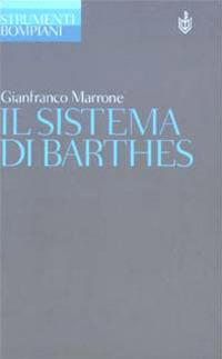 Il sistema di Barthes - Gianfranco Marrone - copertina