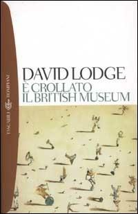 È crollato il British Museum - David Lodge - copertina