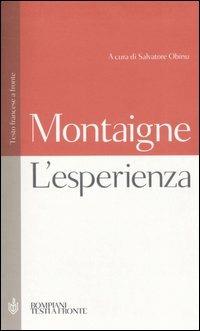 L' esperienza. Testo francese a fronte - Michel de Montaigne - copertina