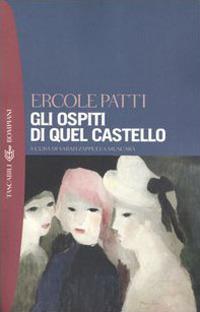 Gli ospiti di quel castello - Ercole Patti - copertina