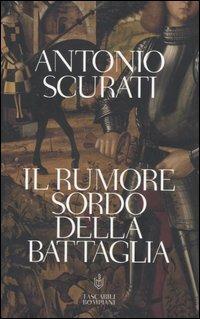 Il rumore sordo della battaglia - Antonio Scurati - copertina