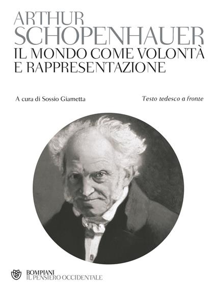 Il mondo come volontà e rappresentazione. Testo tedesco a fronte - Arthur Schopenhauer - copertina