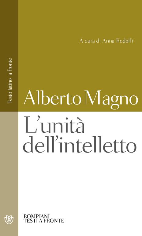L' unità dell'intelletto. Testo latino a fronte - Alberto Magno (sant') - copertina