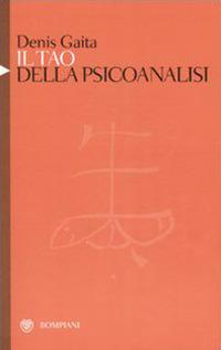 Il tao della psicanalisi - Denis Gaita - copertina