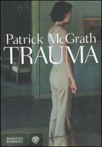 L'estranea - Patrick McGrath - Bompiani - 2014 - Brossura