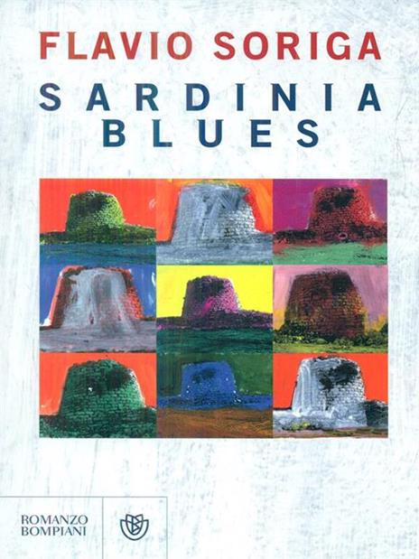 Sardinia blues - Flavio Soriga - 2