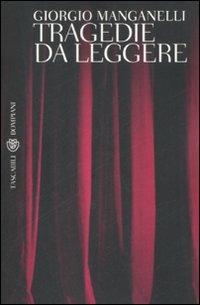 Tutte le opere. Vol. 1: Le tragedie - Bompiani