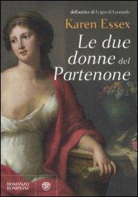 Le due donne del Partenone - Karen Essex - copertina