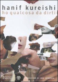 Ho qualcosa da dirti - Hanif Kureishi - 4