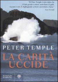 La carità uccide - Peter Temple - copertina