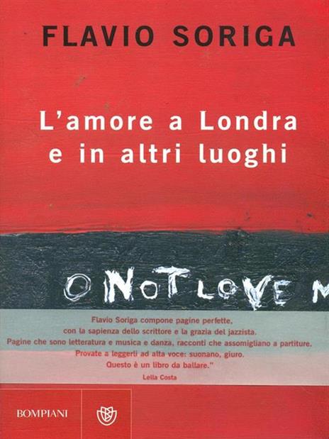 L'amore a Londra e in altri luoghi - Flavio Soriga - 3