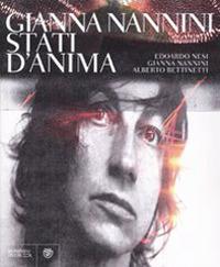 Gianna Nannini. Stati d'anima. Ediz. illustrata - Edoardo Nesi,Gianna Nannini,Alberto Bettinetti - 2