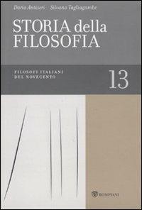 Storia della filosofia dalle origini a oggi. Vol. 13: Filosofi italiani del Novecento. - Giovanni Reale,Dario Antiseri - copertina