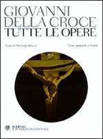 Tutte le opere. Testo spagnolo a fronte