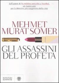 Gli assassini del profeta - Mehmet Murat Somer - 2