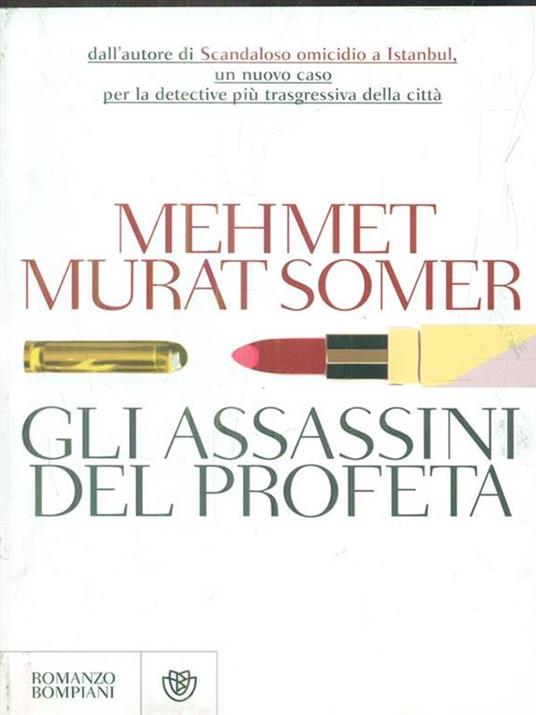 Gli assassini del profeta - Mehmet Murat Somer - 4