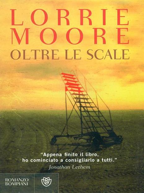 Oltre le scale - Lorrie Moore - copertina