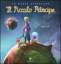 Il Piccolo Principe. Libro pop-up. Ediz. illustrata - copertina