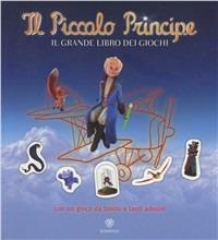 Il Piccolo Principe. Activity Book. Ediz. illustrata. Vol. 1: Il grande libro dei giochi. - copertina