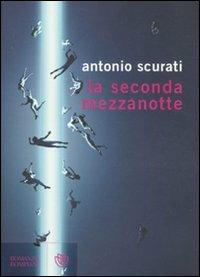 La seconda mezzanotte - Antonio Scurati - copertina