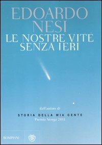 Le nostre vite senza ieri - Edoardo Nesi - copertina