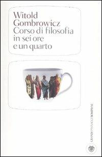 Corso di filosofia in sei ore e un quarto - Witold Gombrowicz - copertina