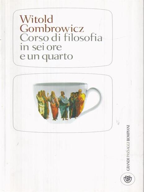 Corso di filosofia in sei ore e un quarto - Witold Gombrowicz - 3