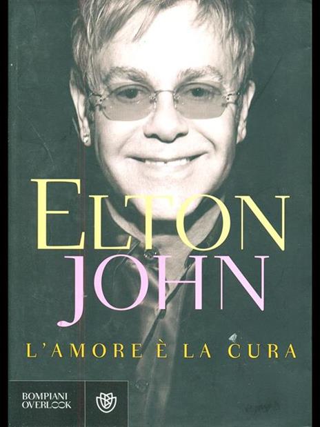 L' amore è la cura - Elton John - 3