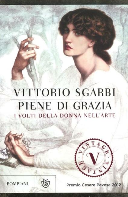 Piene di grazia. I volti della donna nell'arte. Ediz. illustrata - Vittorio Sgarbi - copertina