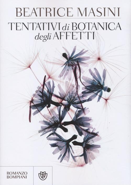 Tentativi di botanica degli affetti - Beatrice Masini - 4