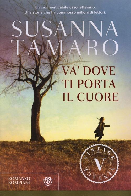 Va' dove ti porta il cuore - Susanna Tamaro - copertina