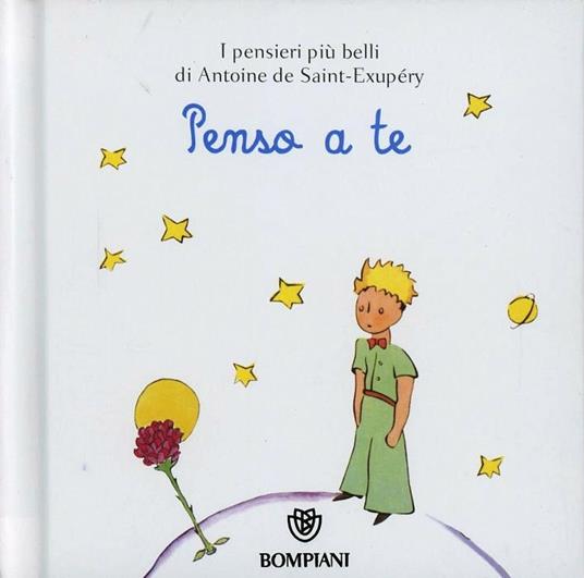 Il Piccolo Principe. Ediz. illustrata - Antoine de Saint-Exupéry - Libro -  Bompiani - Tascabili