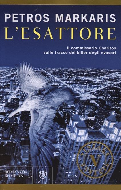 L'Esattore. Un'indagine del commissario Kostas Charitos - Petros Markaris - copertina