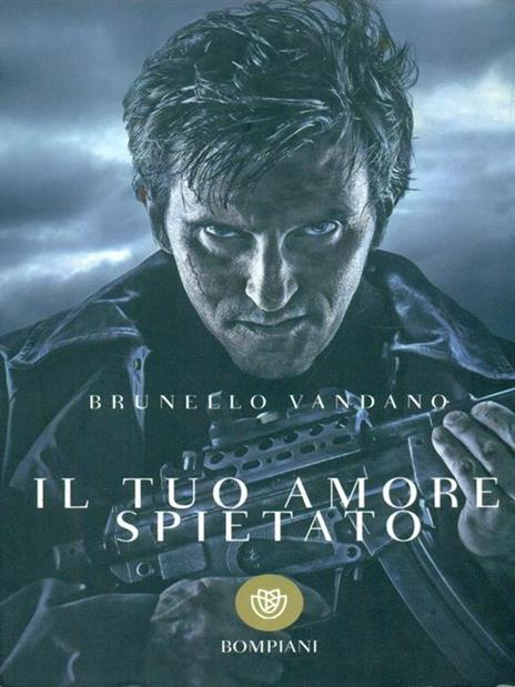 Il tuo amore spietato - Brunello Vandano - 2