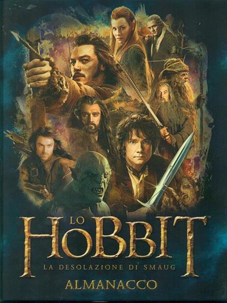 Lo Hobbit. La desolazione di Smaug. L'almanacco. Ediz. illustrata - Paddy  Kempshall - Libro - Bompiani - Letteraria straniera | IBS