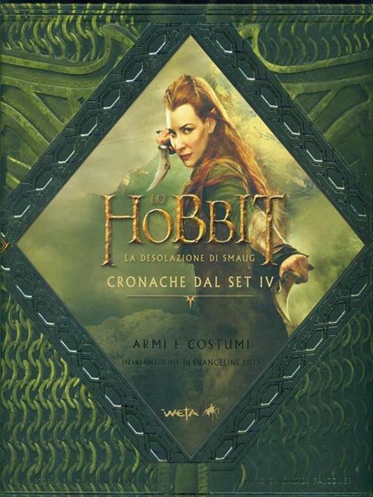 Lo Hobbit. La desolazione di Smaug. Cronache dal set IV. Armi e costumi - Daniel Falconer - copertina