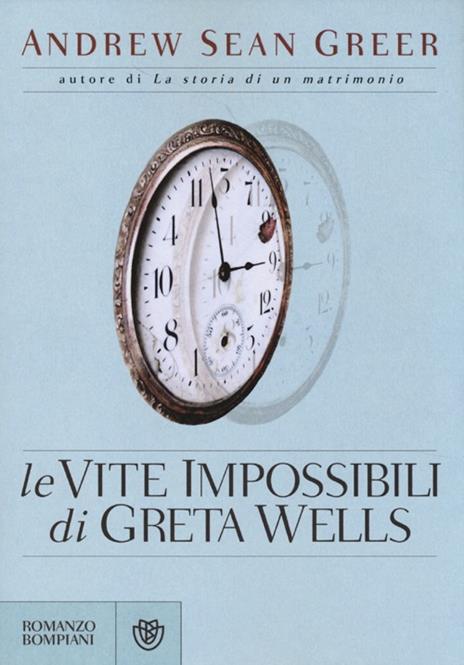 Le vite impossibili di Greta Wells - Andrew Sean Greer - copertina