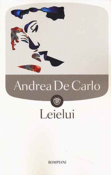 Leielui - Andrea De Carlo - copertina