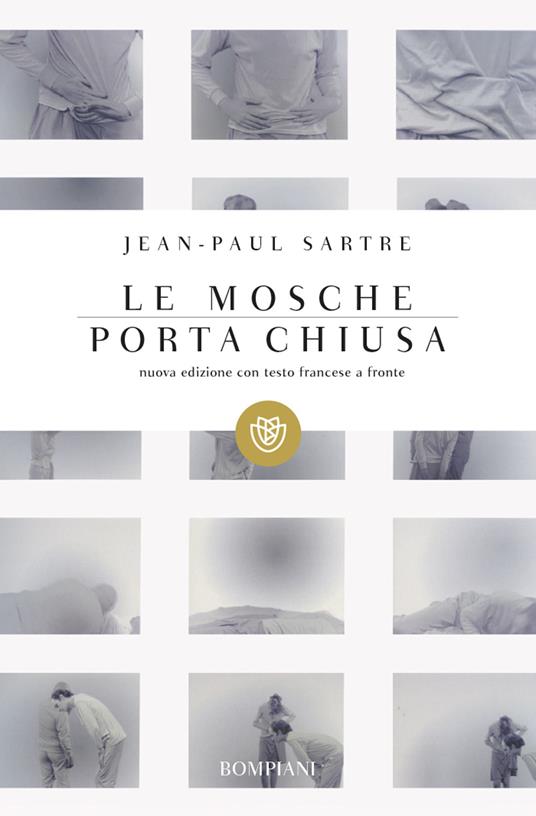 Le mosche-porta chiusa. Testo francese a fronte - Jean-Paul Sartre - Libro  - Bompiani - I grandi tascabili | IBS